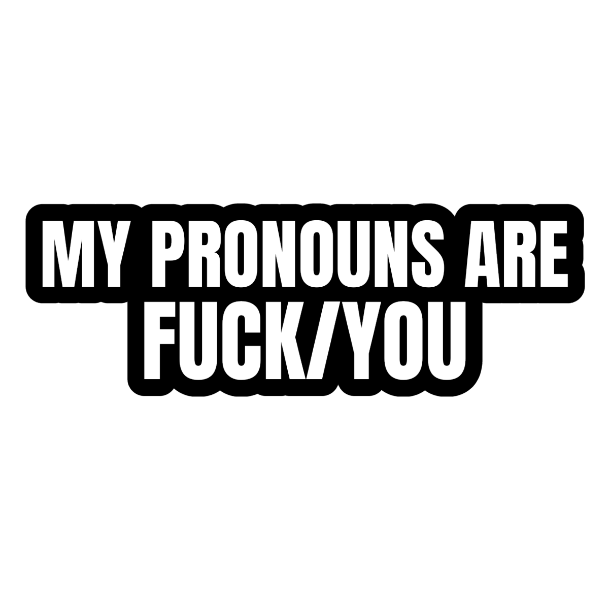 My Pronouns Sticker
