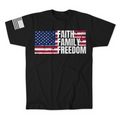 Faith, Family and Freedom T-Shirt