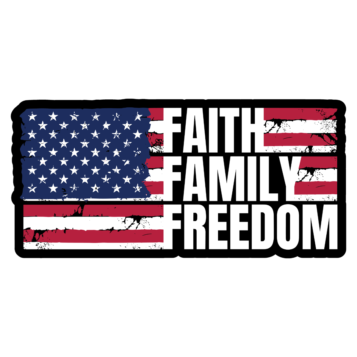 Faith, Family and Freedom Sticker