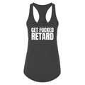 Get Fucked Retard Female Tank