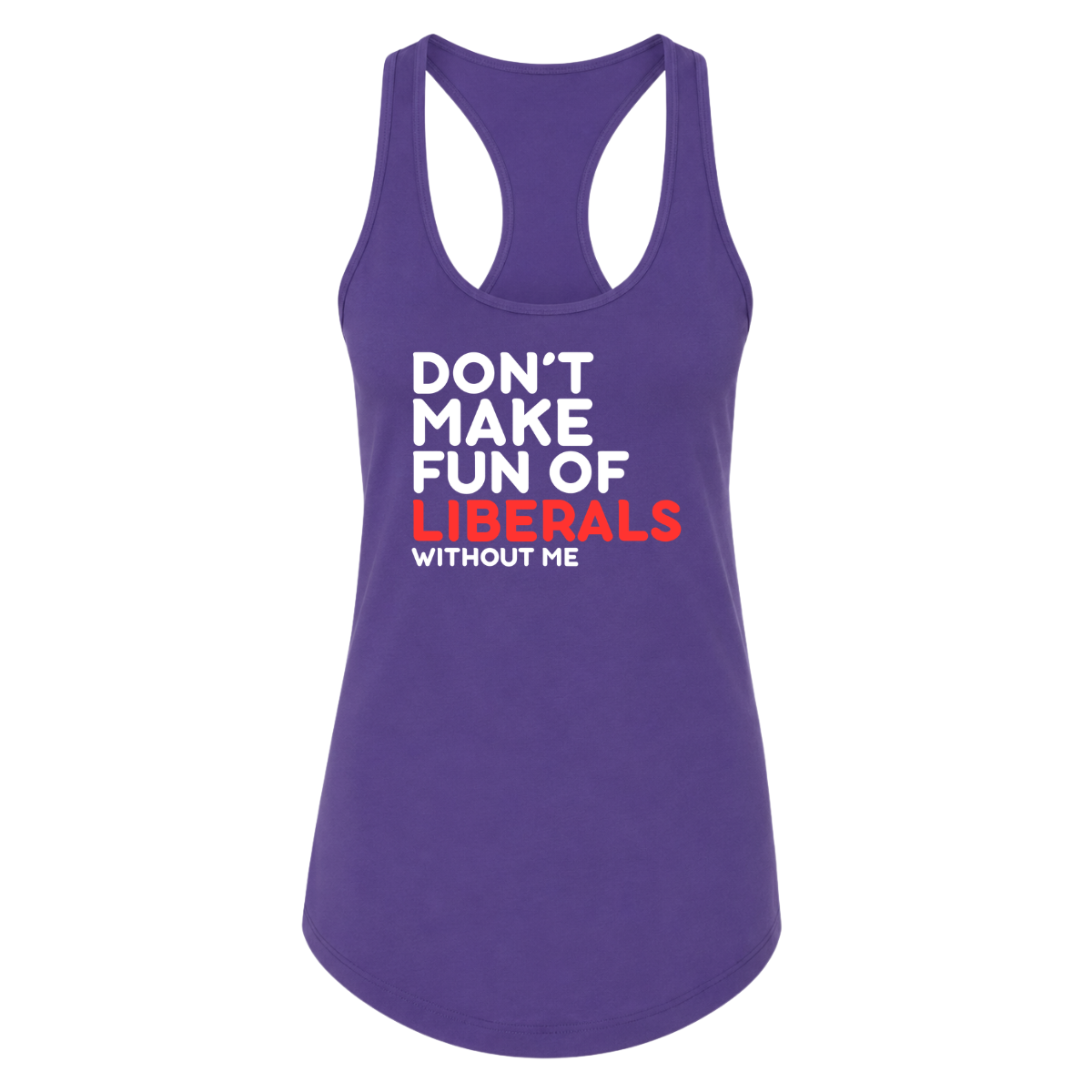 Don't Make Fun Female Tank