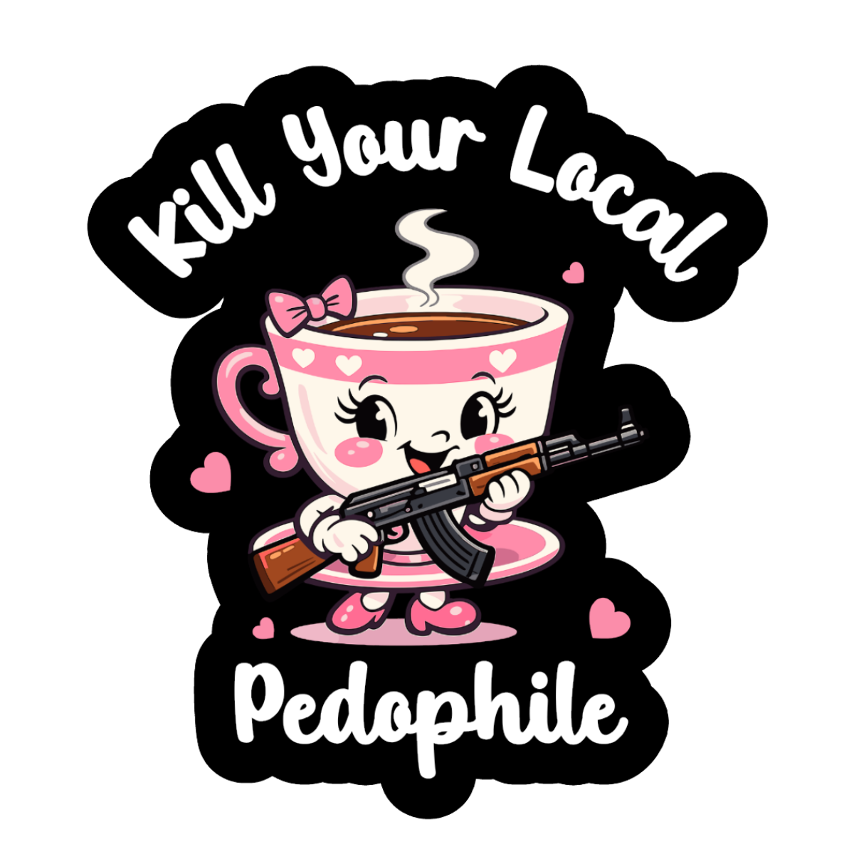 Kill Your Local Pedo 2 Sticker