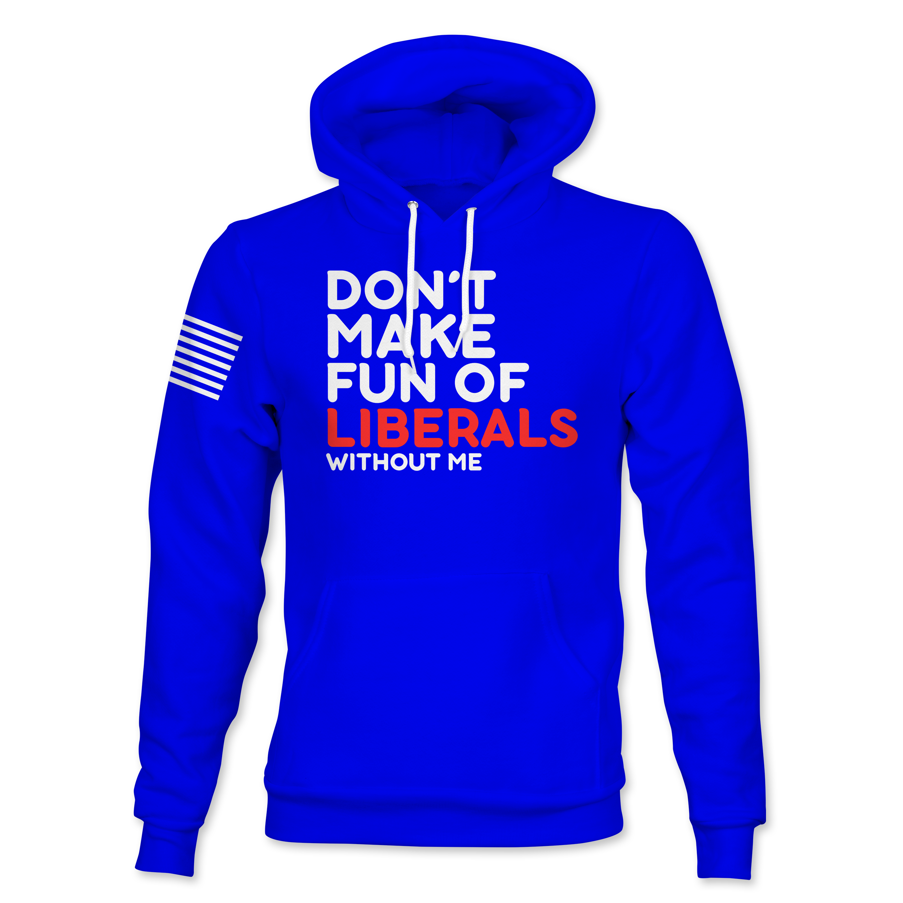 Don't Make Fun Hoodie