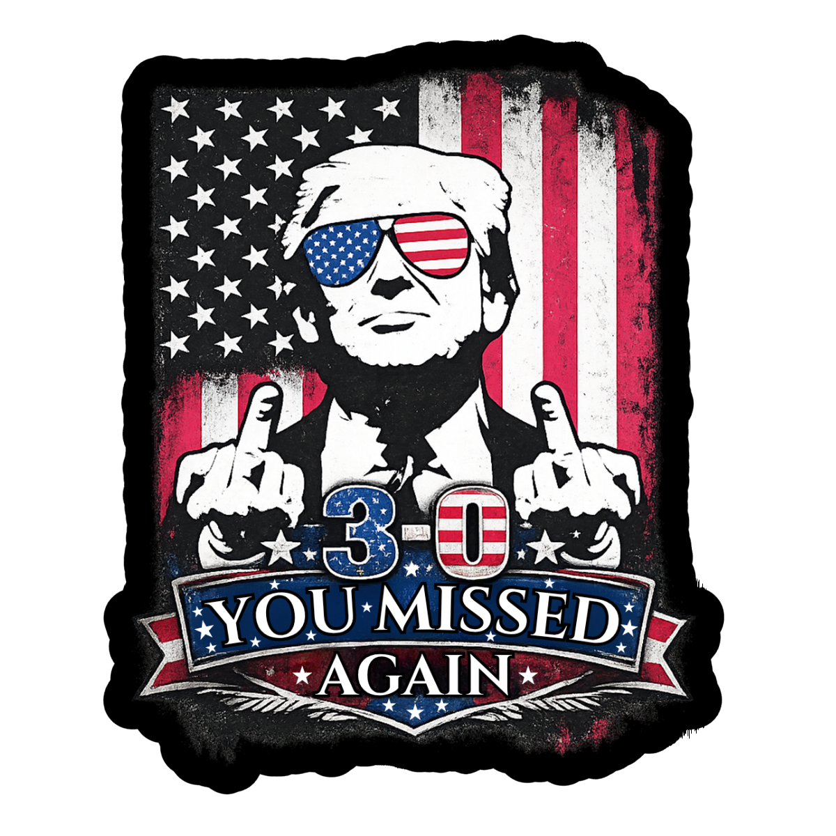 You Missed Again Sticker