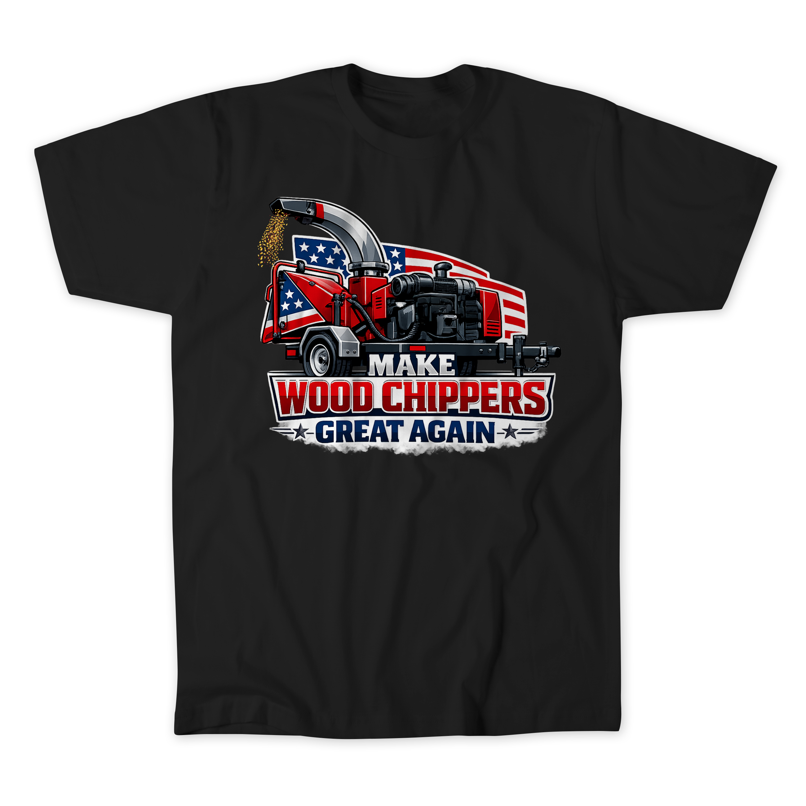 Make Wood Chippers Great USA T-Shirt