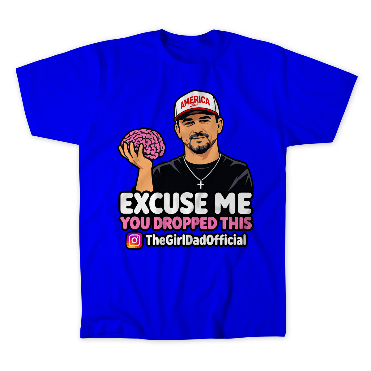 Excuse Me T-Shirt