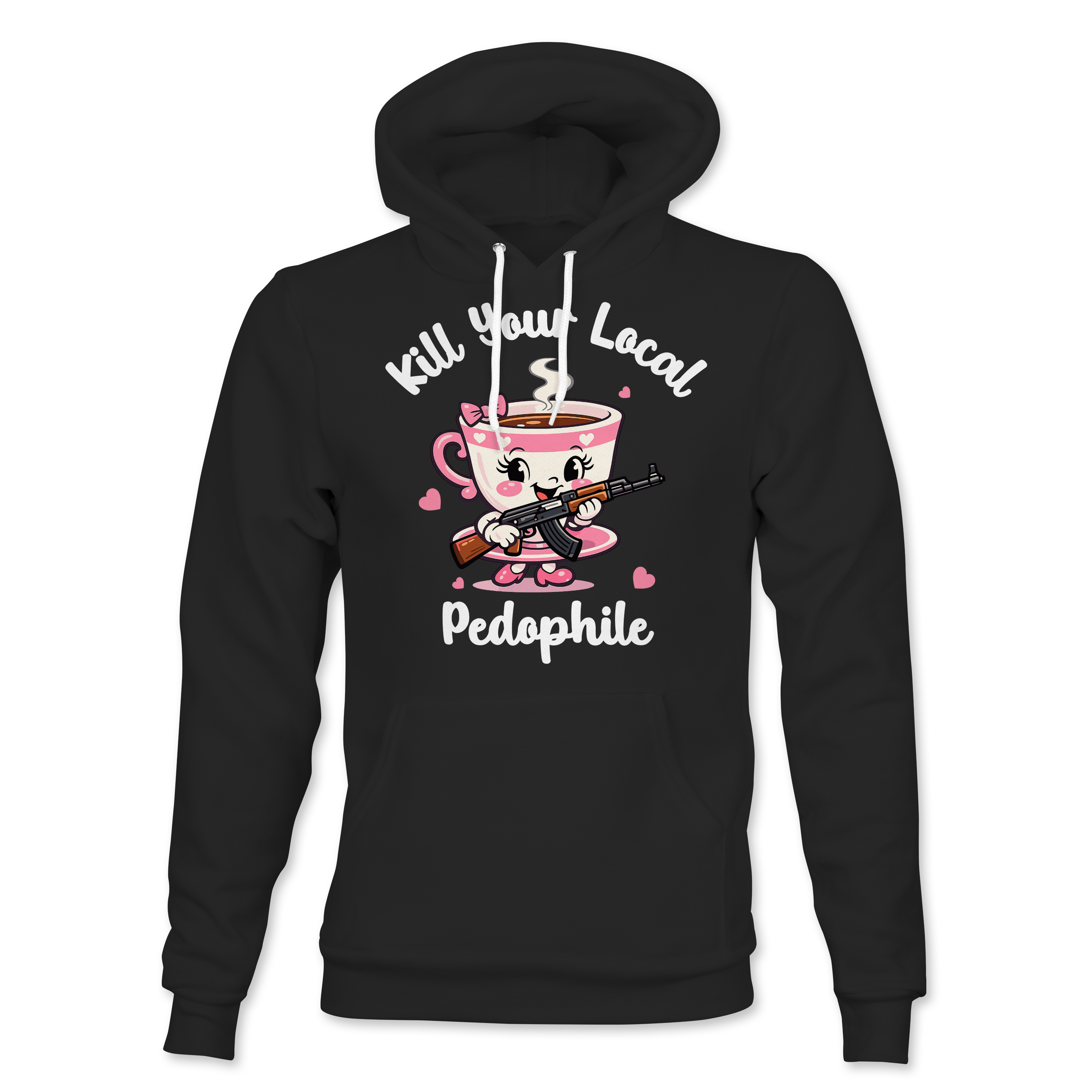 Kill Your Local Pedo 2 Hoodie