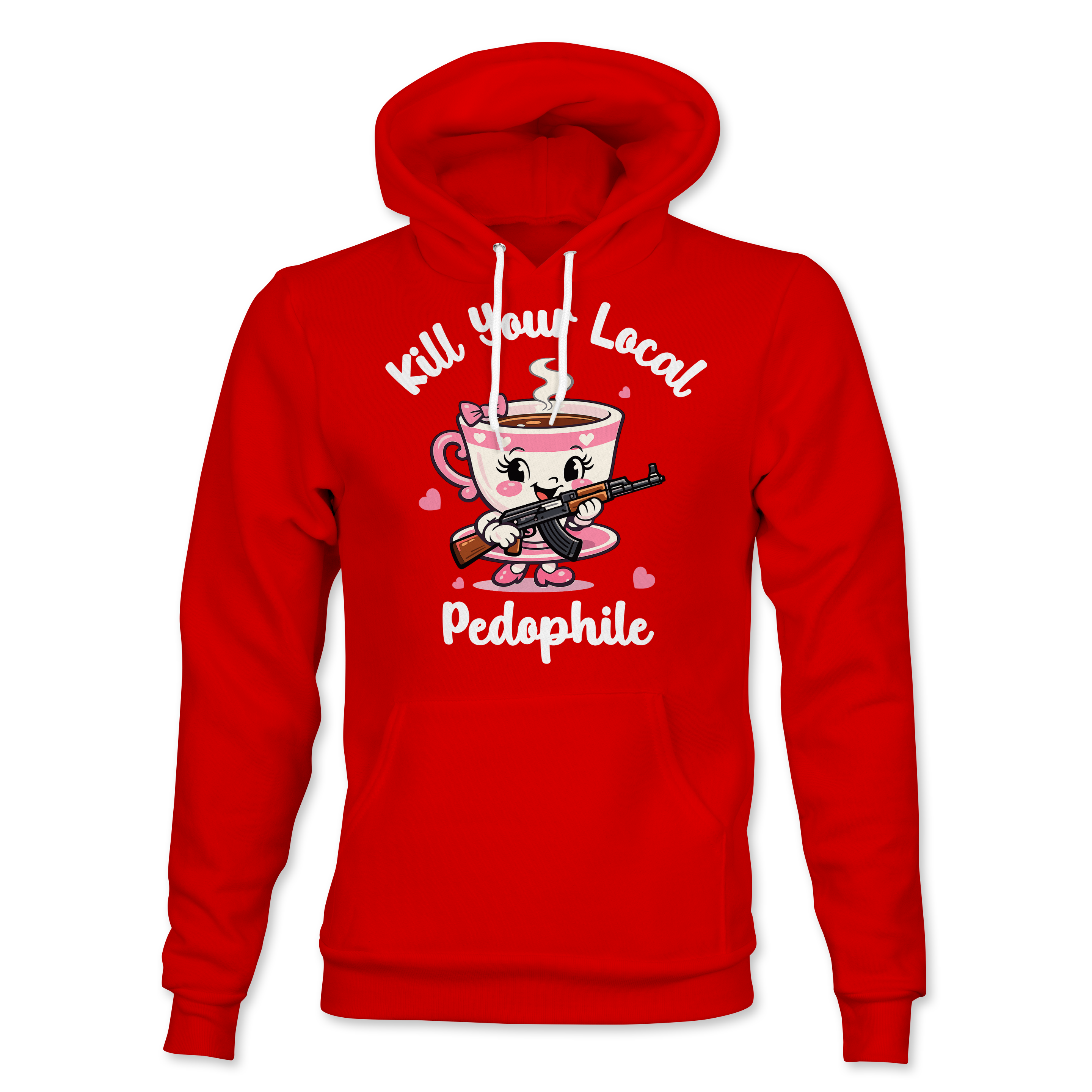 Kill Your Local Pedo 2 Hoodie