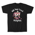 Kill Your Local Pedo 2 T-Shirt
