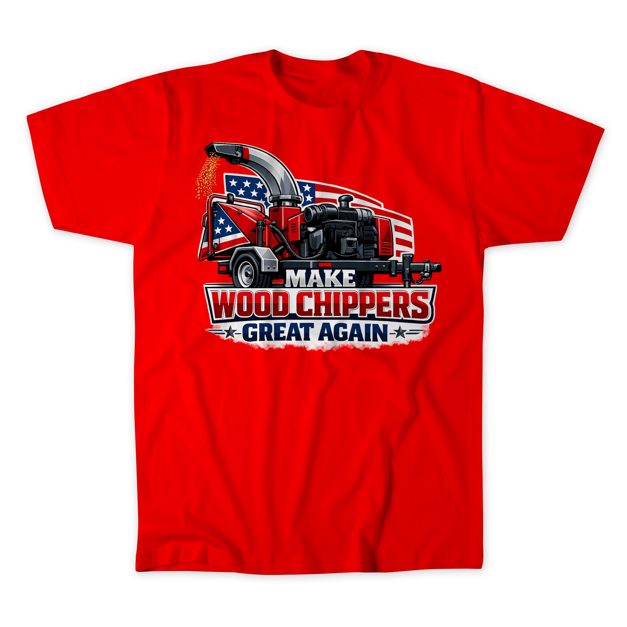 Make Wood Chippers Great USA T-Shirt