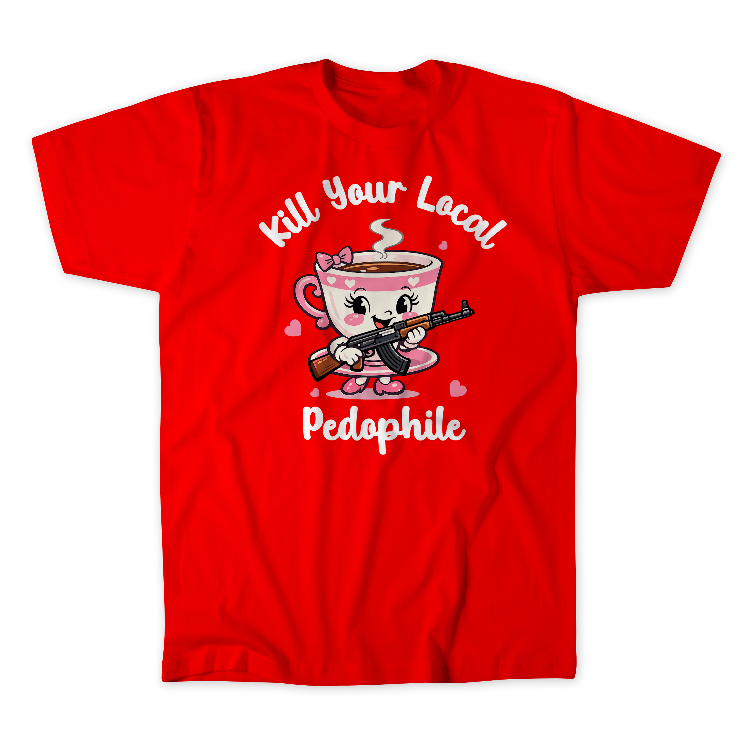 Kill Your Local Pedo 2 T-Shirt