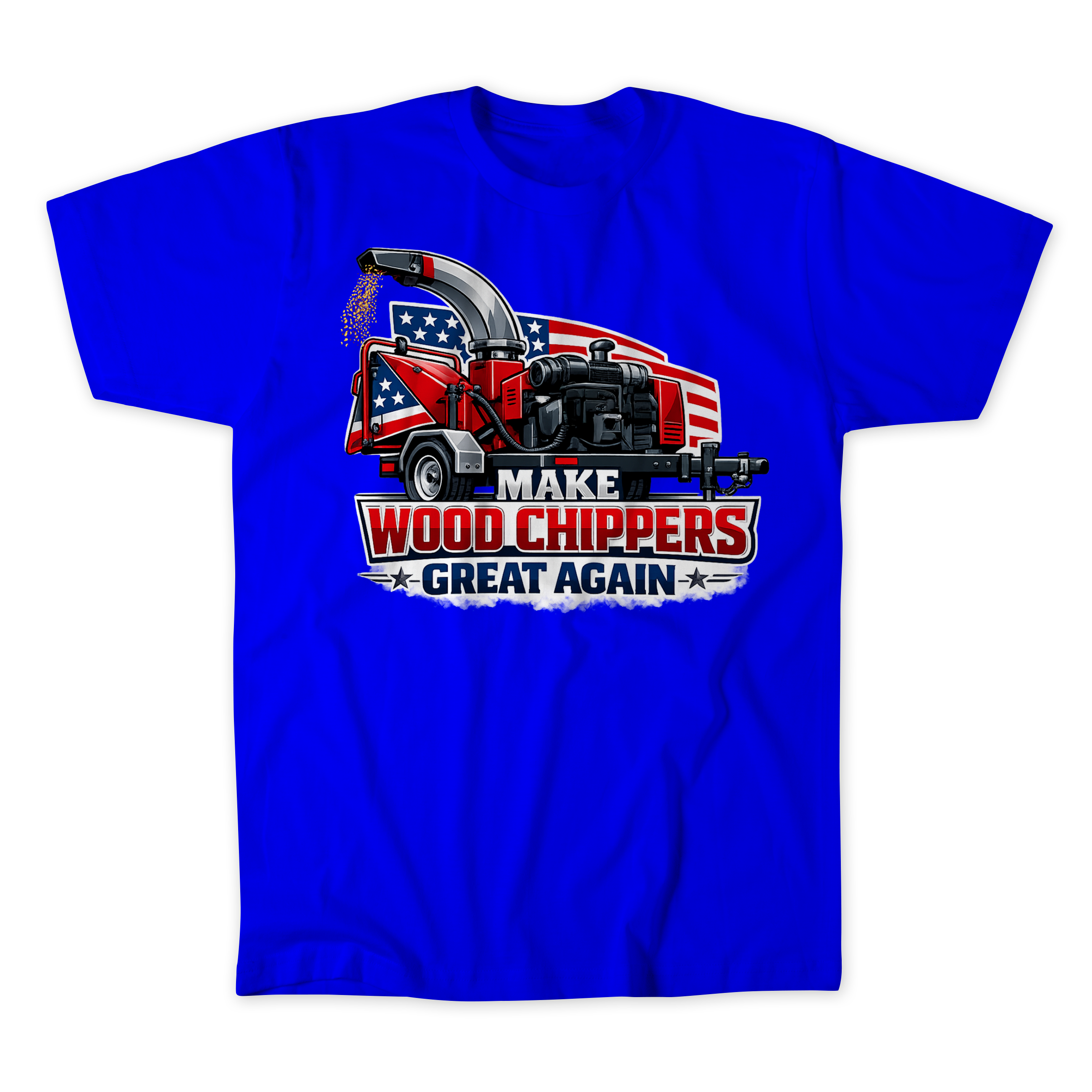 Make Wood Chippers Great USA T-Shirt